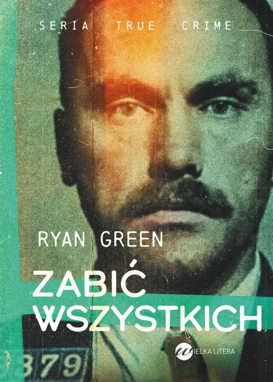 Zabić wszystkich, Ryan Green, Monika Bąk