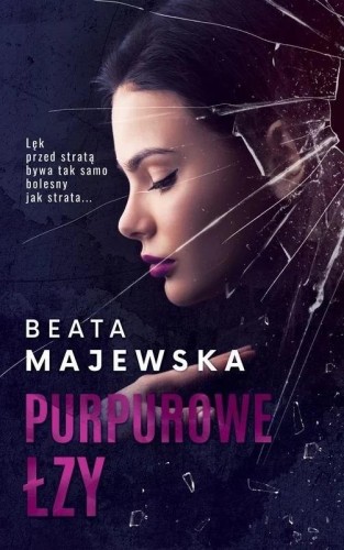 Purpurowe łzy, Beata Majewska