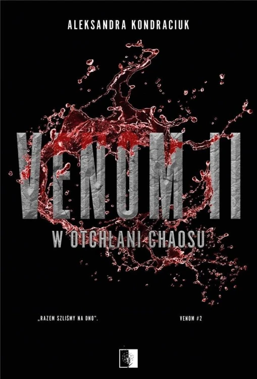 Venom T.2 W otchłani chaosu, Aleksandra Kondraciuk