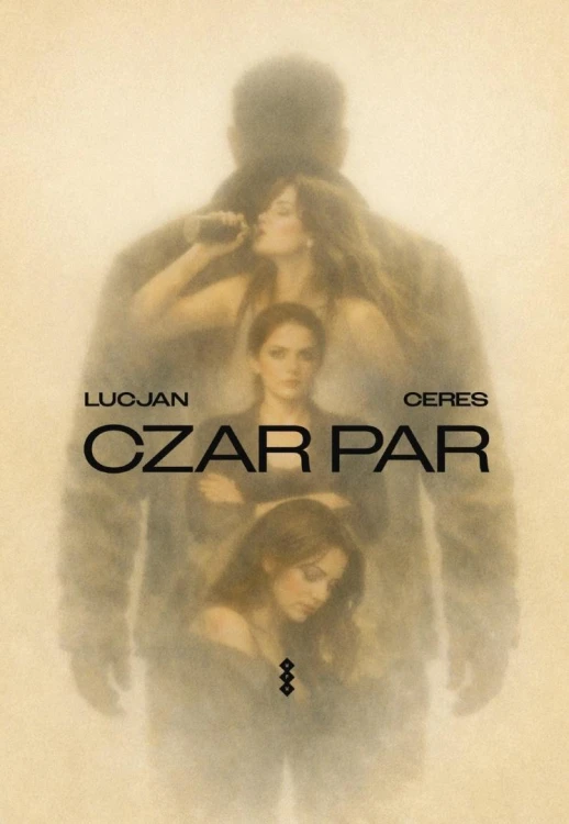 Czar par, Lucjan Ceres
