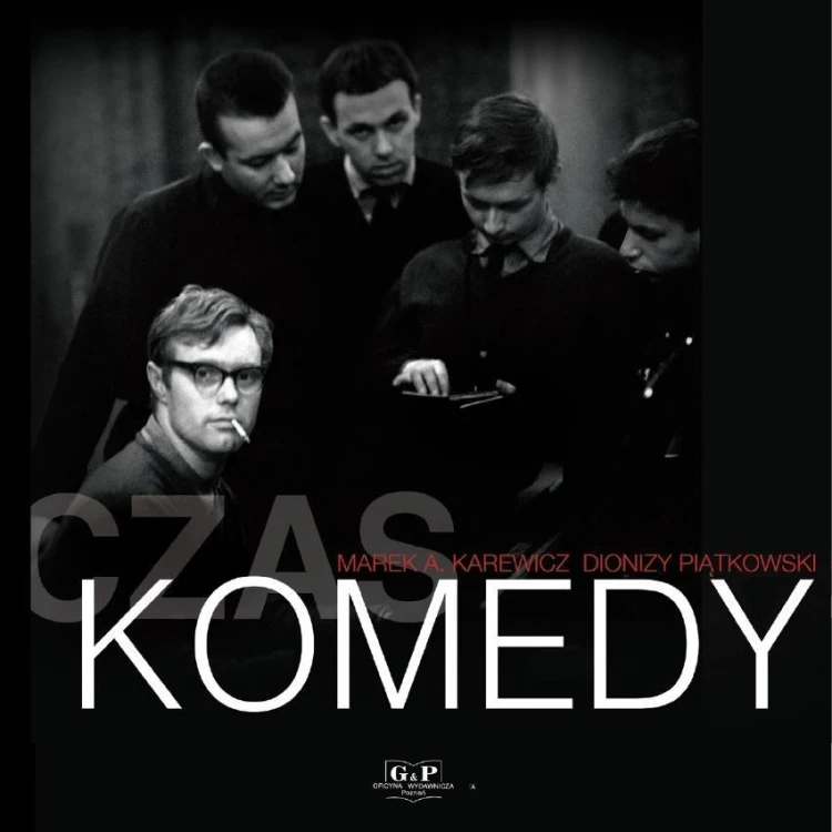 Czas Komedy, Marek A. Karewicz, Dionizy Piątkowski