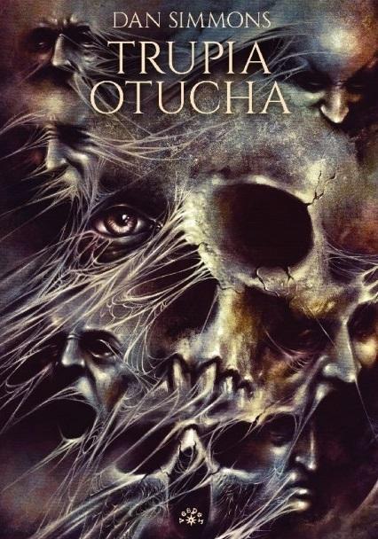 Trupia otucha, Dan Simmons