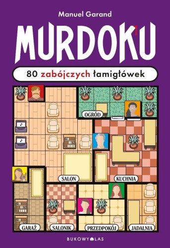 Murdoku. 80 zabójczych łamigłówek, Manuel Garand