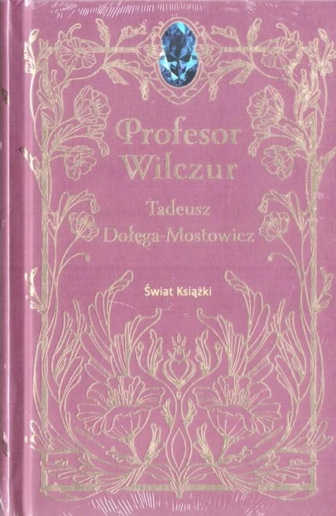 Profesor Wilczur, Tadeusz Dołęga-Mostowicz