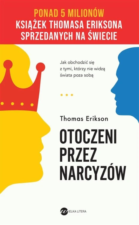 Otoczeni przez narcyzów w.3, Thomas Erikson