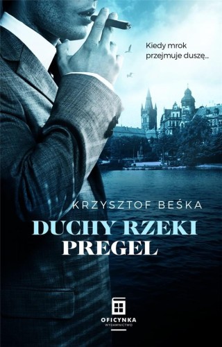 Duchy rzeki Pregel, Krzysztof Beśka