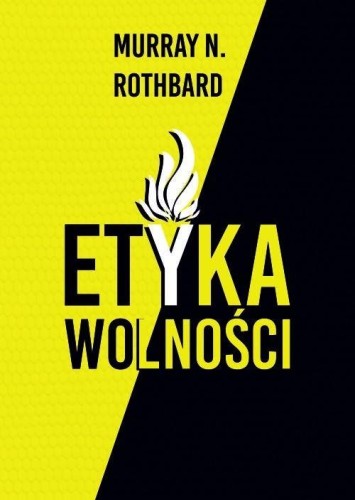 Etyka wolności w.3, Murray N. Rothbard