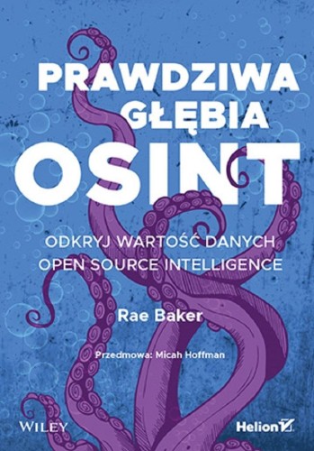 Prawdziwa głębia OSINT, Rae L. Baker