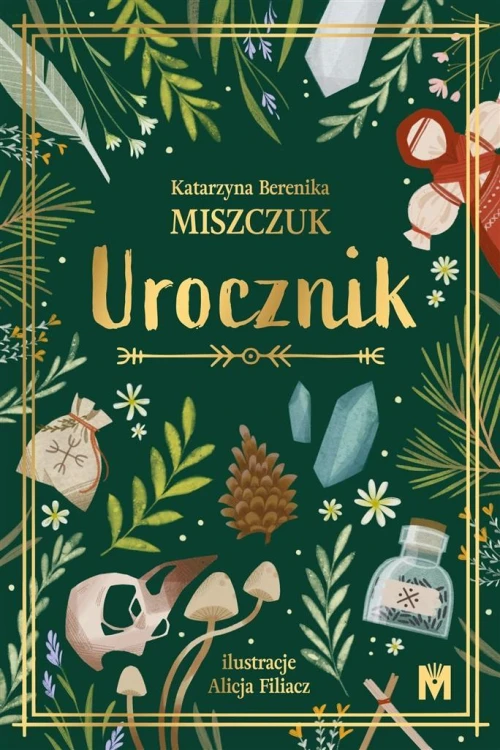 Urocznik, Katarzyna Berenika Miszczuk