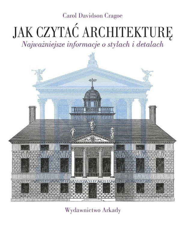 Jak czytać architekturę, Carol Davidson Cragoe