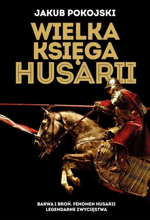 Wielka księga husarii, Jakub Pokojski