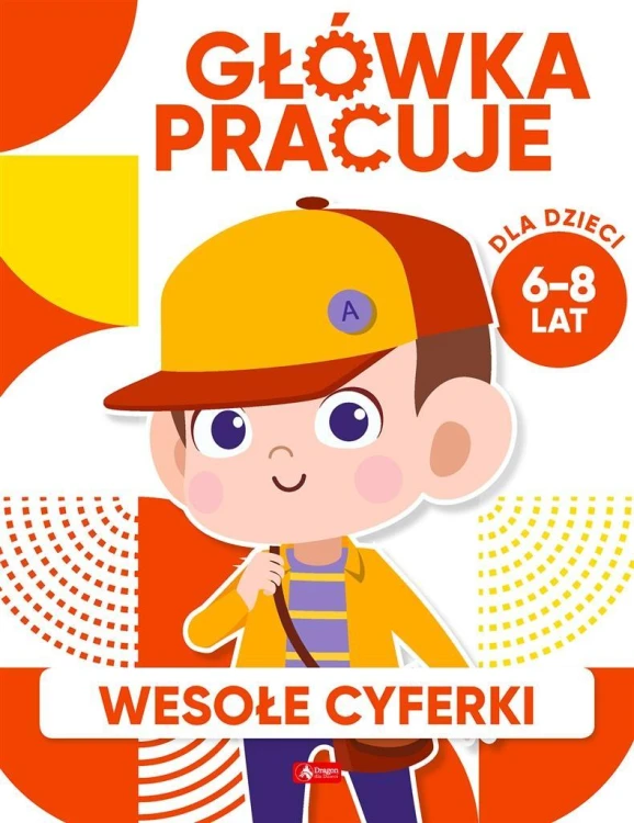 Główka pracuje. Wesołe cyferki, Iwona Baturo