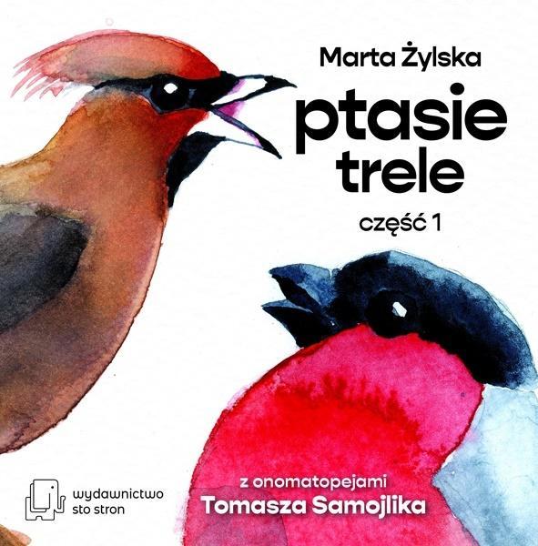 Ptasie Trele cz.1, Marta Żylska