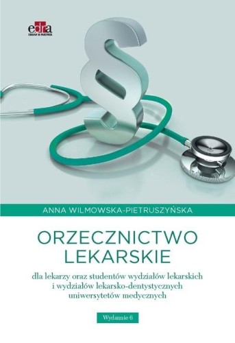 Orzecznictwo lekarskie dla lekarzy oraz studentów