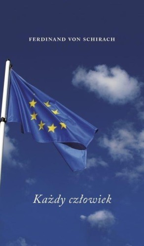 Każdy człowiek, Ferdinand von Schirach