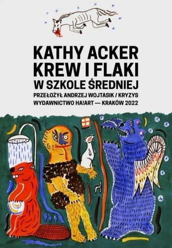 Krew i flaki w szkole średniej, Kathy Acker