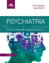 Psychiatria T.1, P. Gałecki, A. Szulc