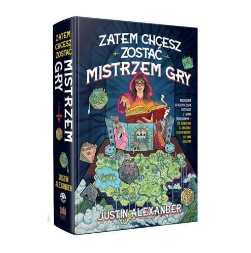 Zatem chcesz zostać Mistrzem Gry, Justin Alexander