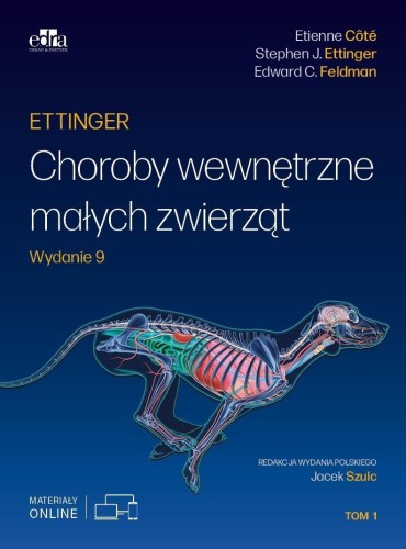Ettinger. Choroby wewnętrzne małych zwierząt T.1