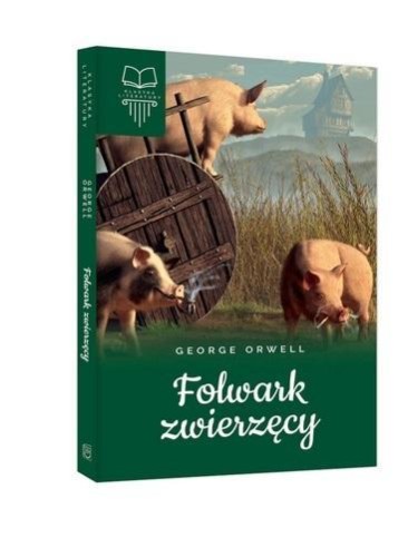 Folwark zwierzęcy, George Orwell
