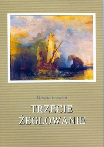 Trzecie żeglowanie, Vittorio Possenti