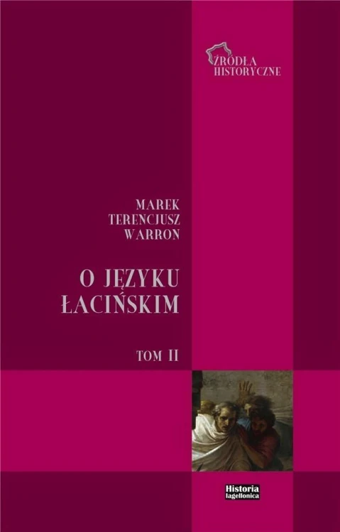 O języku łacińskim T.2, Marek Terencjusz Warron