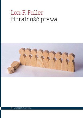 Moralność prawa, Lon L. Fuller