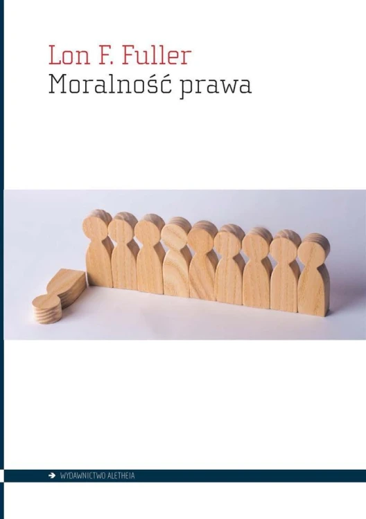 Moralność prawa, Lon L. Fuller