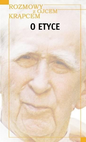 Rozmowy z o. Krąpcem. O etyce, Piotr Jaroszyński