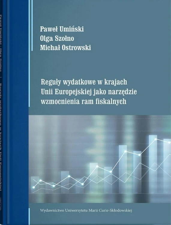 Reguły wydatkowe w krajach Unii Europejskiej...