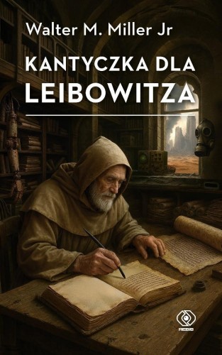 Kantyczka dla Leibowitza, Walter M. Miller Jr