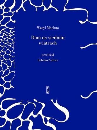 Dom na siedmiu wiatrach, Wasyl Machno