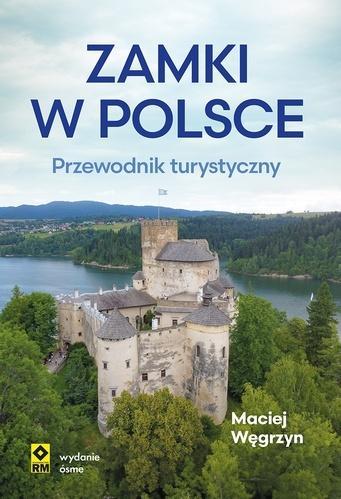 Zamki w Polsce, Maciej Węgrzyn