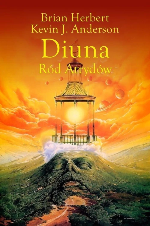Preludium do Diuny T.1 Diuna. Ród Atrydów