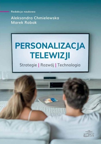Personalizacja telewizji. Strategie - rozwój...