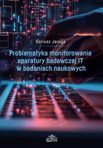 Problematyka monitorowania aparatury badawczej...