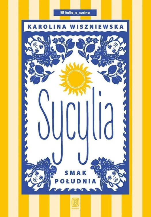 Sycylia. Smak południa, Karolina Wiszniewska