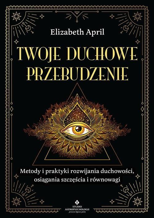 Twoje duchowe przebudzenie, Elizabeth April