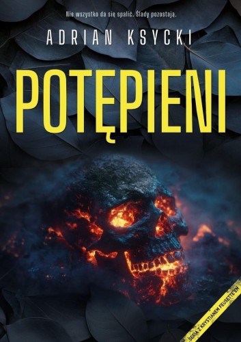 Potępieni, Adrian Ksycki