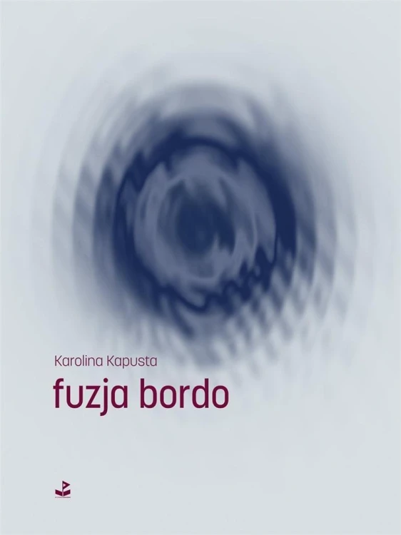 fuzja bordo, Karolina Kapusta