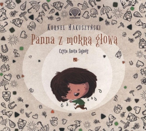 Panna z mokrą głową Audiobook, Kornel Makuszyński