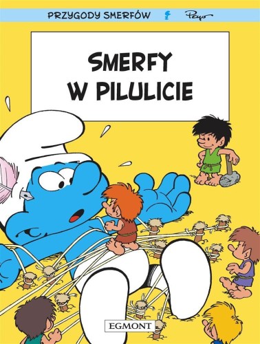 Smerfy. Smerfy w Pilulicie, praca zbiorowa
