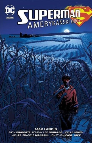 Superman. Amerykański Obcy, Max Landis