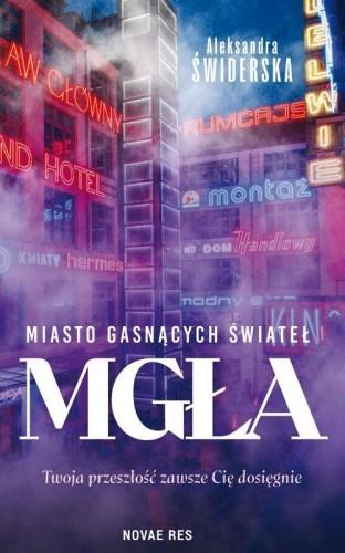 Miasto gasnących świateł, Aleksandra Świderska