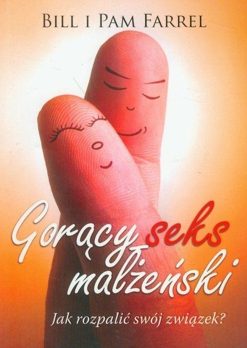 Gorący seks małżeński, Farrel Bill, Farrel Pam