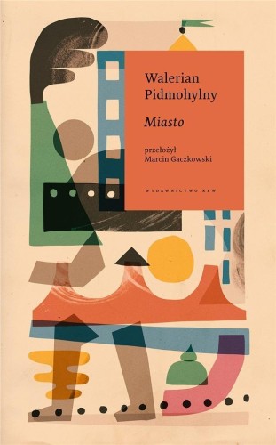 Miasto, Walerian Pidmohylny