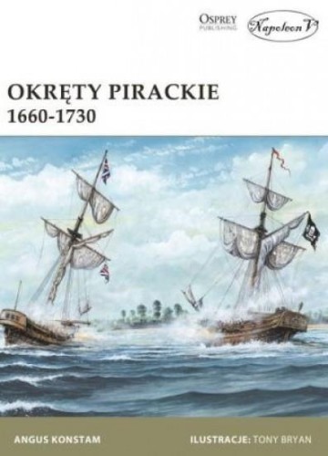 Okręty pirackie 1660-1730, Angus Konstam
