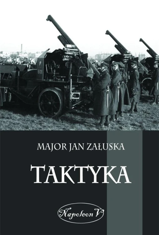 Taktyka, Jan Załuska