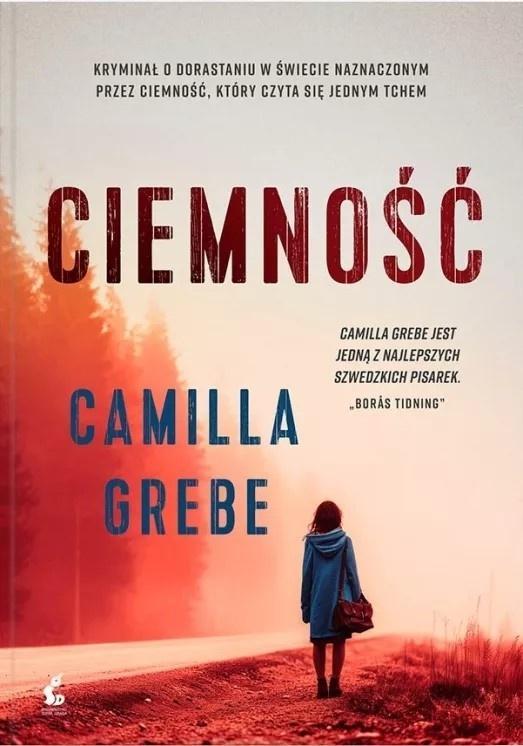 Ciemność, Camilla Grebe