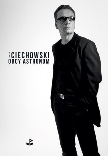 Obcy astronom, Grzegorz Ciechowski